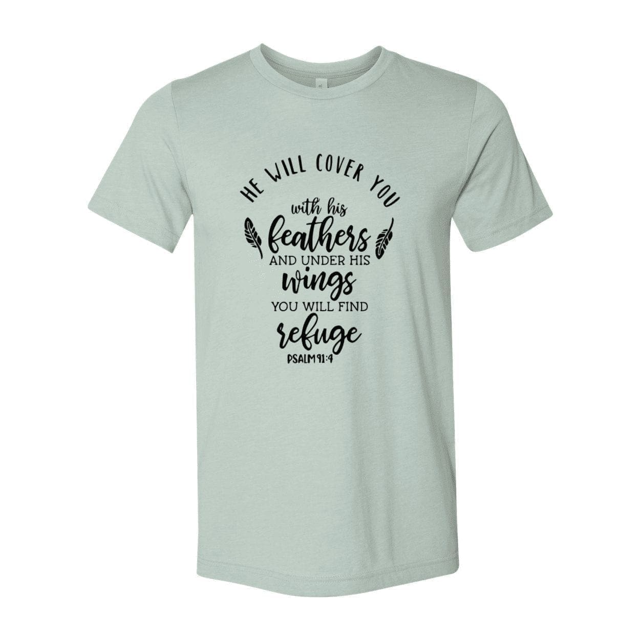 He Will Cover You With His Feathers T-Shirt | My Small Store